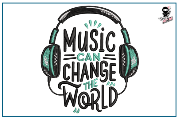 Music Can Change the World Embroidery Review